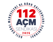 112 Acil Çağrı Merkezleri ve Büro Çalışanları Sendikası